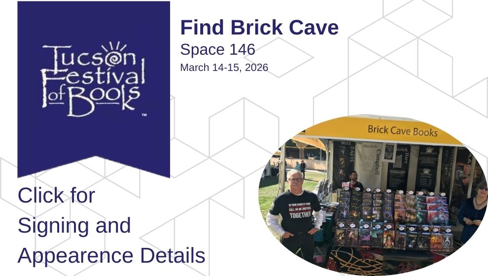 Information on Brick cave at Tucson festival of Books